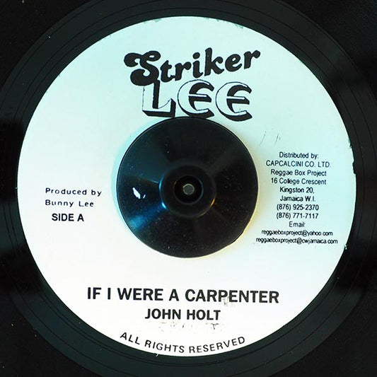 John Holt - If I Were A Carpenter  /  John Holt - Since I Fell For You (7")