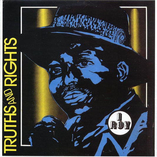I Roy - Truths & Rights (LP) - PureSound Records