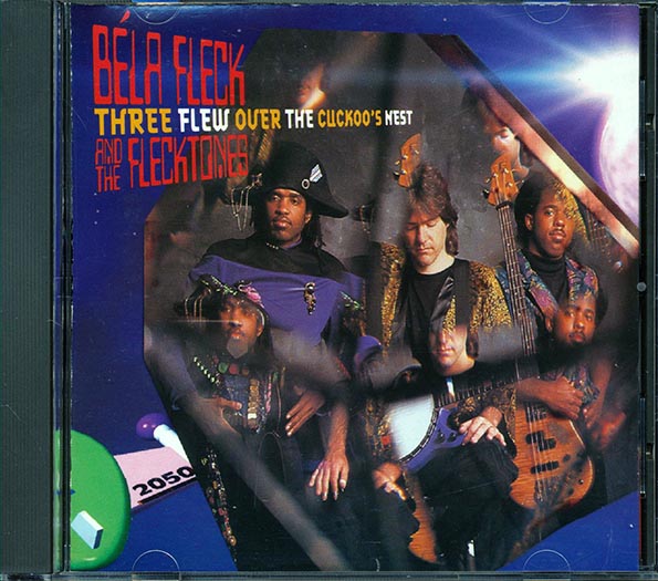 Bela Fleck & The Flecktones - Three Flew Over The Cuckoo's Nest (CD)