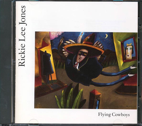 Rickie Lee Jones  - Flying Cowboys (CD)