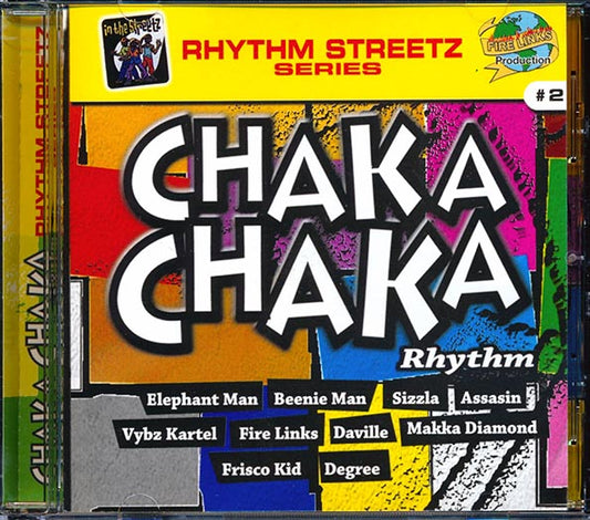 Sizzla, Vybz Kartel, Tanya Stephens, Daville, Elephant Man, Etc. - Chaka Chaka Rhythm (rhythm: "Chaka Chaka") (CD)
