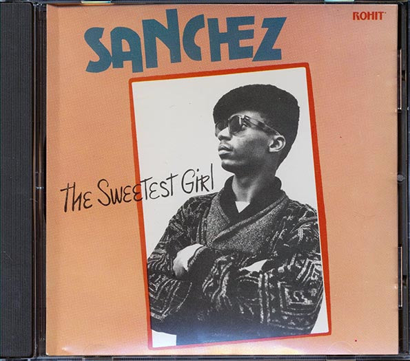 Sanchez - The Sweetest Girl (CD)