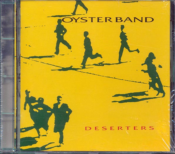Oyster Band  - Deserters (CD)