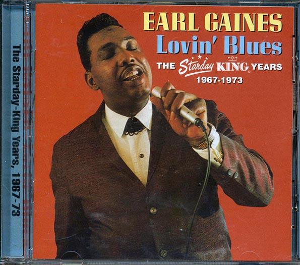 Earl Gaines - Lovin' Blues: The Starday King Years 1967 To 1973 (CD)