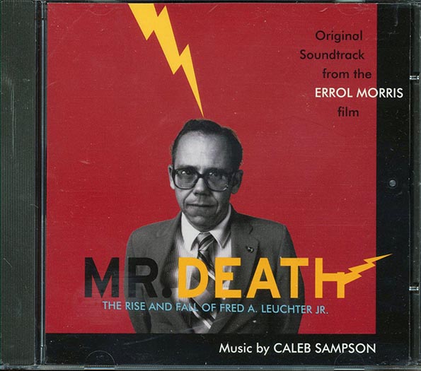 Caleb Sampson - Mr. Death: The Rise And Fall Of Fred A. Leuchter, Jr (CD)