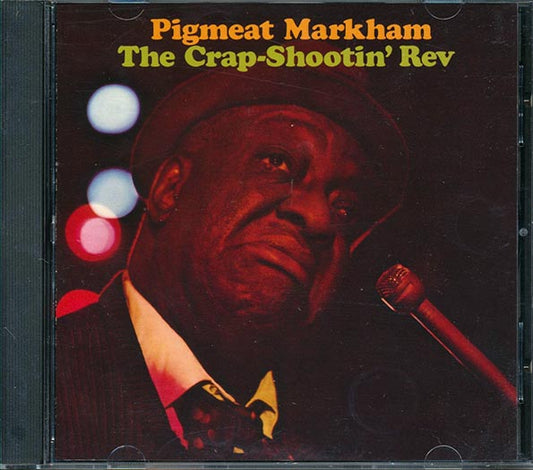 Pigmeat Markham  - The Crap-Shootin' Rev (CD)