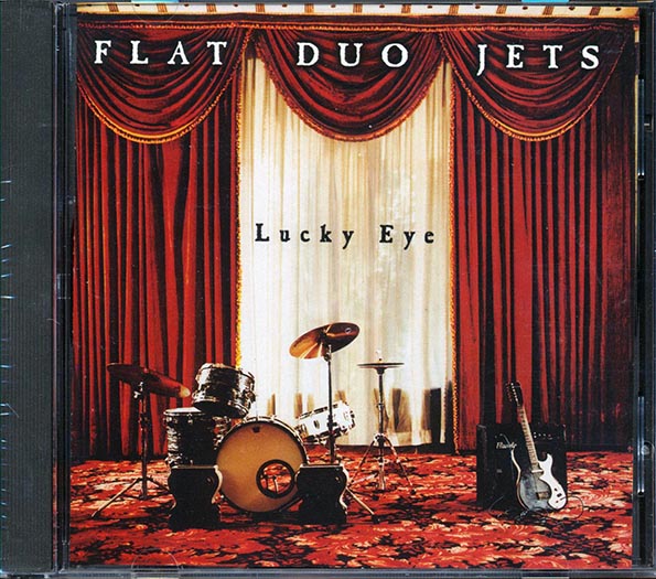Flat Duo Jet  - Lucky Eye (CD)