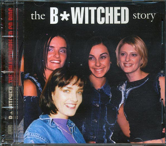 B Witched - The B Witched Story: The Unauthorised CD Biography (CD)