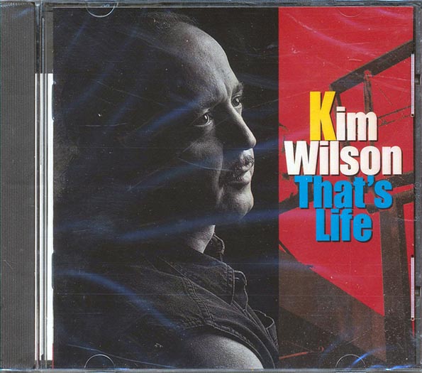 Kim Wilson - That's Life (CD)