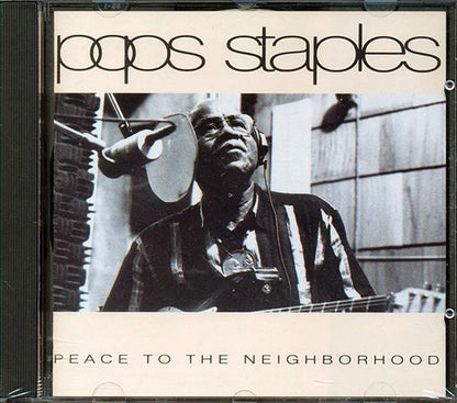 Pops Staples  - Peace To Neighborhood (CD)