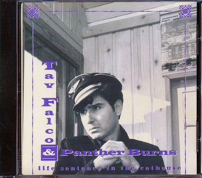 Tav Falco & Panther Burns - Life Sentence In The Cathouse (CD)