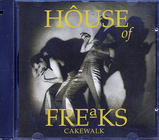 House Of Freaks  - Cakewalk (CD)