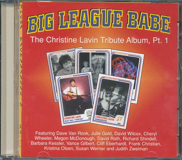 Barbara Kressler, David Wilcox, Vance Gilbert, Etc. - Big League Babe: Christine Lavin Tribute (CD)