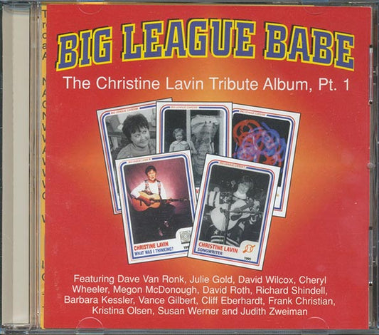 Barbara Kressler, David Wilcox, Vance Gilbert, Etc. - Big League Babe: Christine Lavin Tribute (CD)