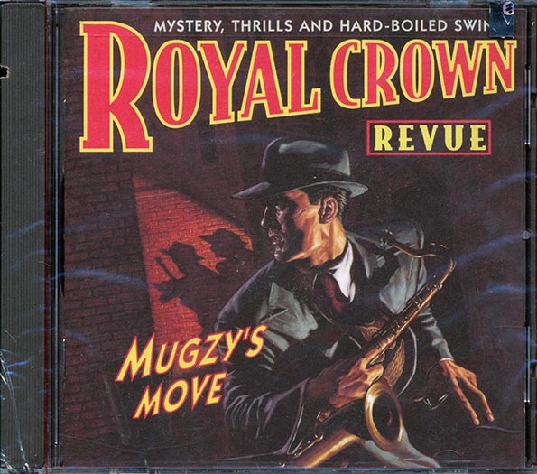 Royal Crown Revue - Mugzy's Move (CD)