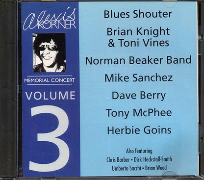 Blues Shouter, Mike Sanchez, Dave Berry, Etc. - Alexis Korner Memorial Concert Volume 3 (CD)