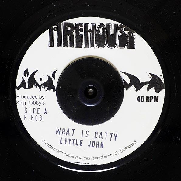 Little John - What Is Catty (7")