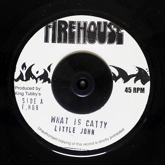 Little John - What Is Catty (7")