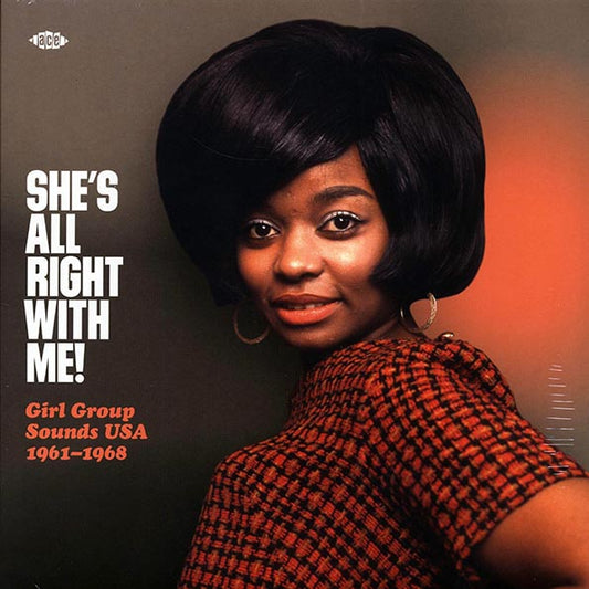 The Surf Bunnies, Beverly Williams, The Pets, The Elites, Etc. - She's All Right With Me! Girl Group Sounds USA 1961-1968 (LP)