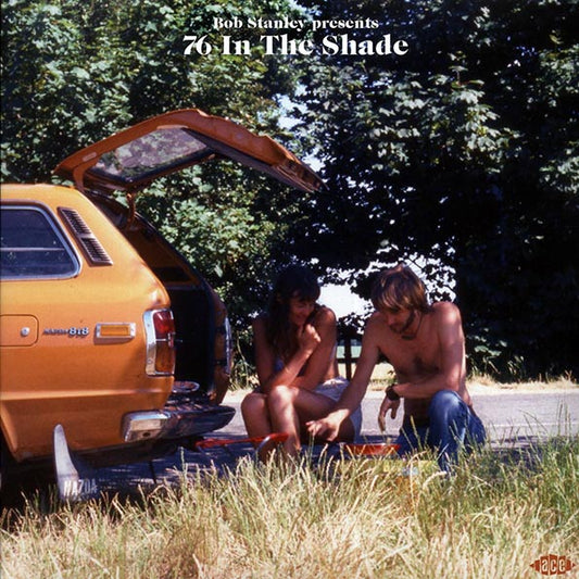 Jefferson Starship, 10CC, Steve Miller Band, David Ruffin, Etc. - Bob Stanley Presents 76 In The Shade (LP) - PureSound Records