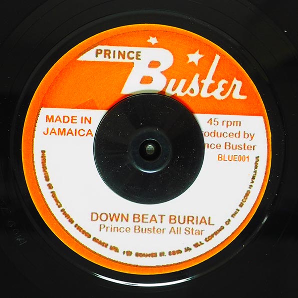 Prince Buster All Stars - Down Beat Burial  /  Prince Buster All Stars - Super Charge (7")