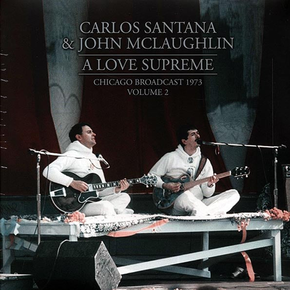 Carlos Santana, John McLaughlin - A Love Supreme Volume 2: Chicago Broadcast 1973 (LP) - PureSound Records