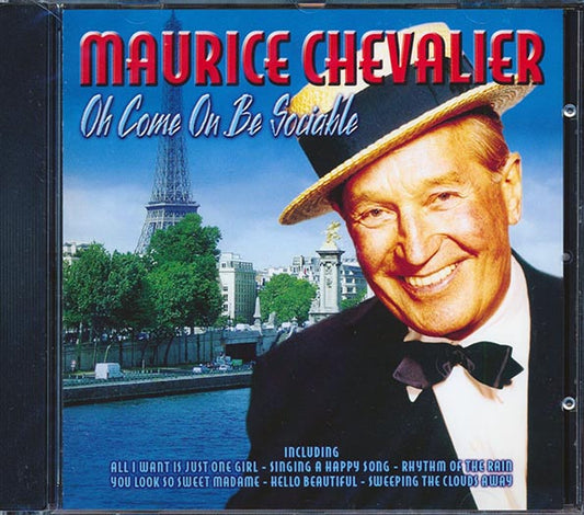 Maurice Chevalier - Oh Come On Be Sociable (CD)