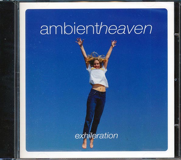 Ambient Heaven - Exhileration (CD)