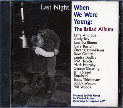 Leny Andrade, Andy Bey, Gary Burton, Toots Thielemans, Etc. - Last Night When We Were Young: The Ballad Album (CD)