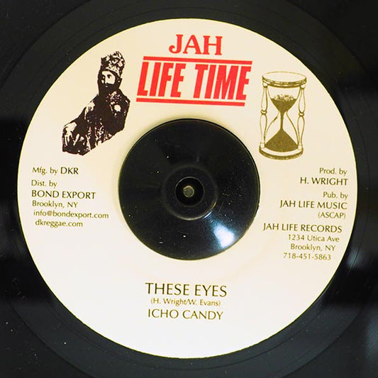 Icho Candy - These Eyes  /  Jah Life - Hold On Dub (7")