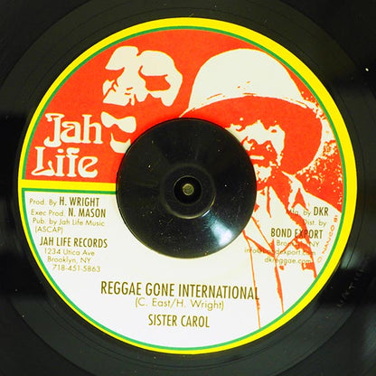 Sister Carol - Reggae Gone International  /  Jah Life - No Love With Out Dub (7")