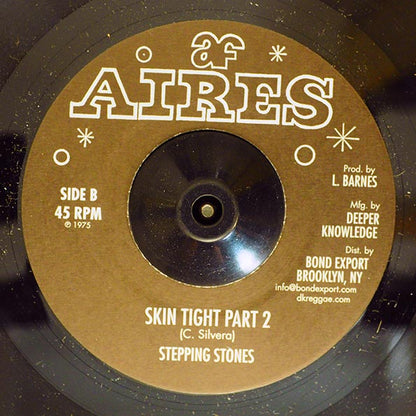 Stepping Stones - Skin Tight Part 1  /  Stepping Stones - Skin Tight Part 2 (7")