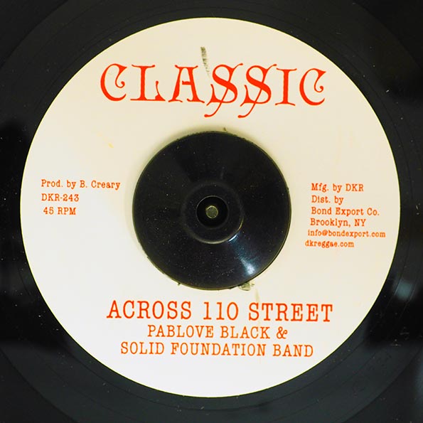 Pablove Black - Across 100 Street  /  Solid Foundation Band - Over The Bridge (7")
