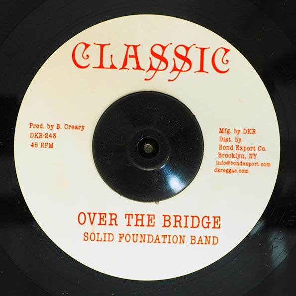 Pablove Black - Across 100 Street  /  Solid Foundation Band - Over The Bridge (7")