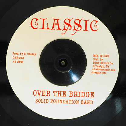 Pablove Black - Across 100 Street  /  Solid Foundation Band - Over The Bridge (7")