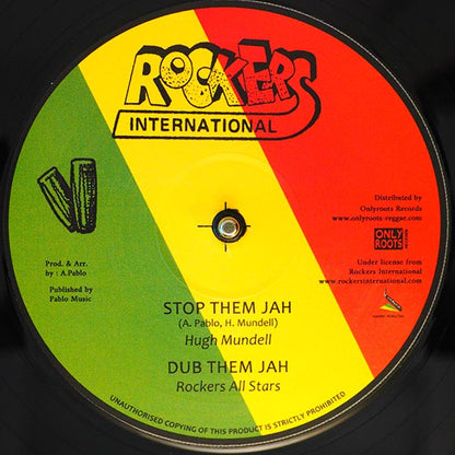 Hugh Mundell - Stop Them Jah; Rockers All Stars - Dub Them Jah  /  Hugh Mundell - Blackman's Foundation; Jah Bull - Push Dawta Push (12")
