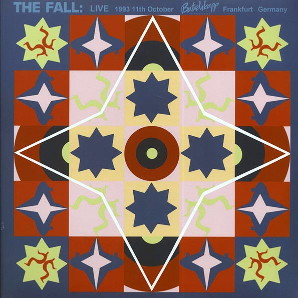 The Fall - Live 1993 11th October: Batschkapp, Frankfurt, Germany (LP)
