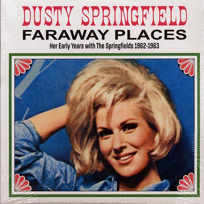 Dusty Springfield - Faraway Places: Her Early Years With The Springfields 1962-1963 (LP) - PureSound Records