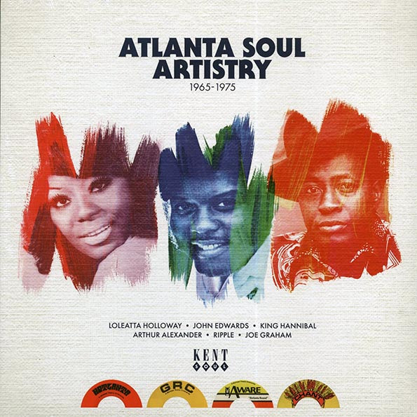 Loleatta Halloway, John Edwards, King Hannibal, Etc. - Atlanta Soul Artistry 1965-1975 (LP)