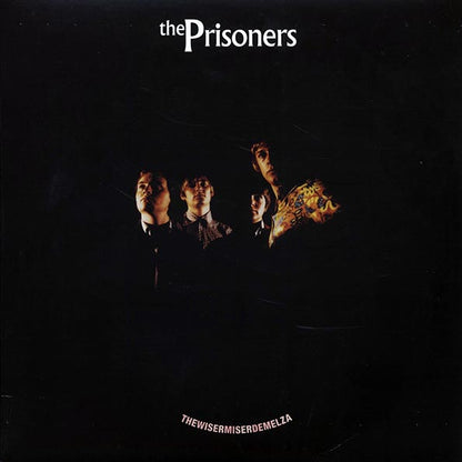 The Prisoners - Thewiseriserdemelza (LP)