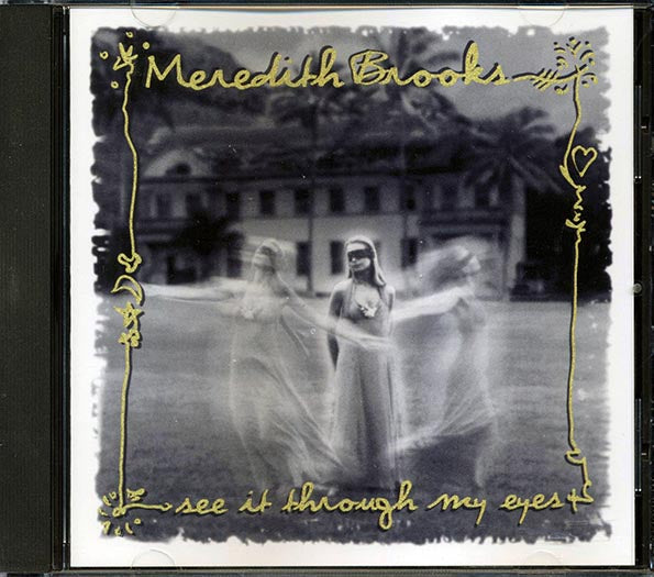 Meredith Brooks - See It Through My Eyes (CD)