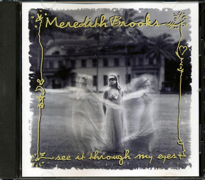 Meredith Brooks - See It Through My Eyes (CD)
