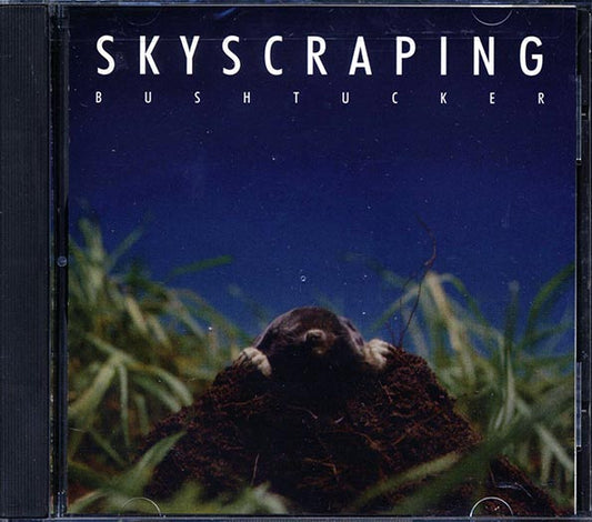 Bushtucker - Skyscraping (CD)