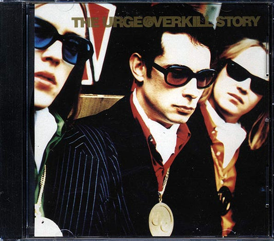 Urge Overkill - The Urge Overkill Story (CD)