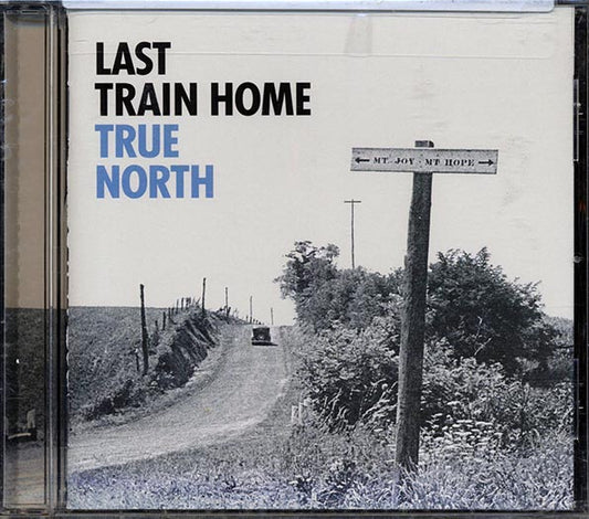 Last Train Home - True North (CD)