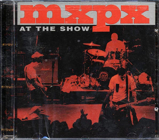 MxPx - At The Show (CD)