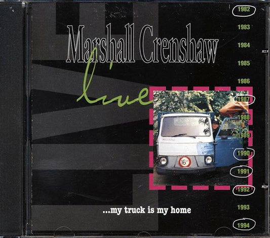 Marshall Crenshaw - Marshall Crenshaw Live: My Truck Is My Home (CD)