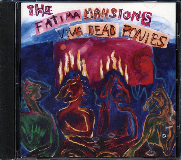 The Fatima Mansions - Viva Dead Ponies (CD)