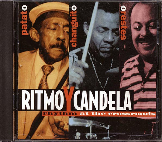 Carlos Patato Valdes, Changuito, Orestes Vilato - Ritmo Y Candela (CD)