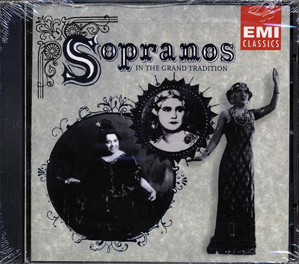 Giacomo Puccini, Vincenzo Bellini, Amilcare Ponchielli, Etc. - Sopranos In The Grand Tradition (CD)